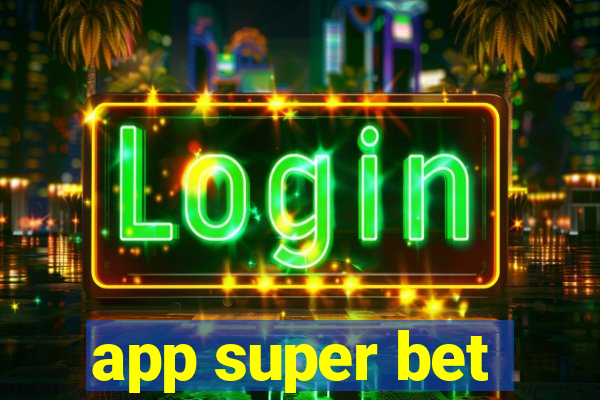 app super bet